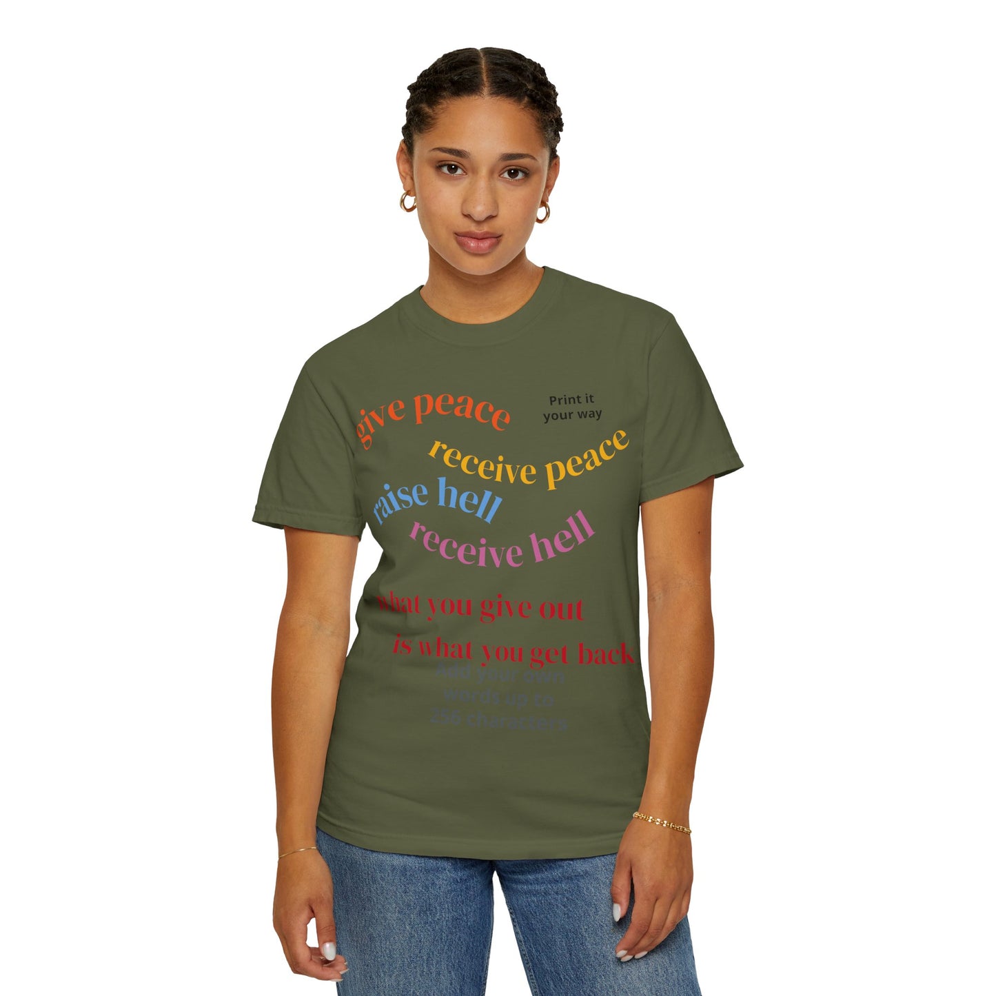 "What Comes Around" Custom Print - "Print it your way" Personalized Graphic Tee