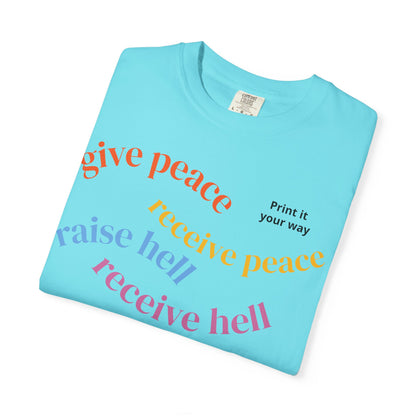 "What Comes Around" Custom Print - "Print it your way" Personalized Graphic Tee