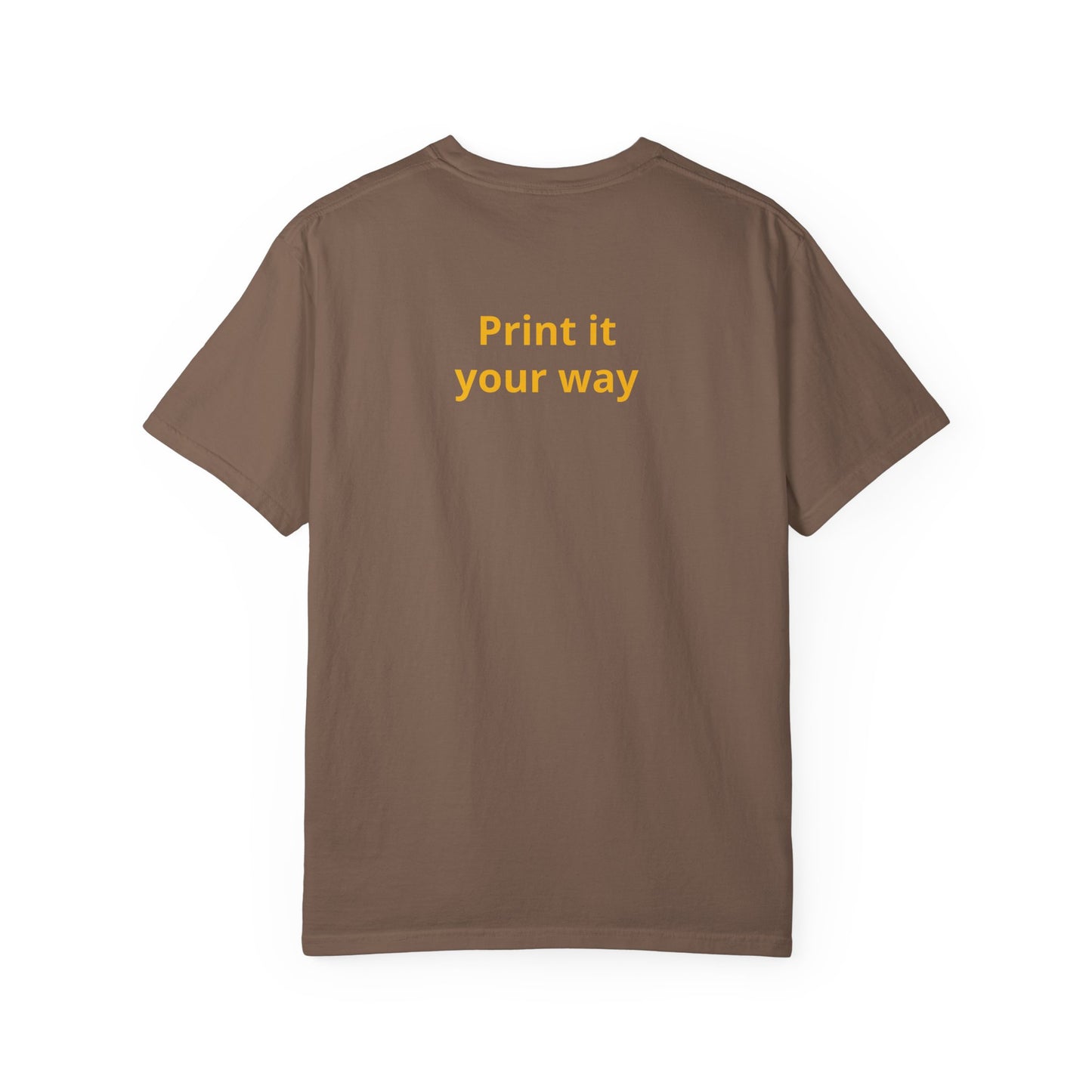 "What Comes Around" Custom Print - "Print it your way" Personalized Graphic Tee