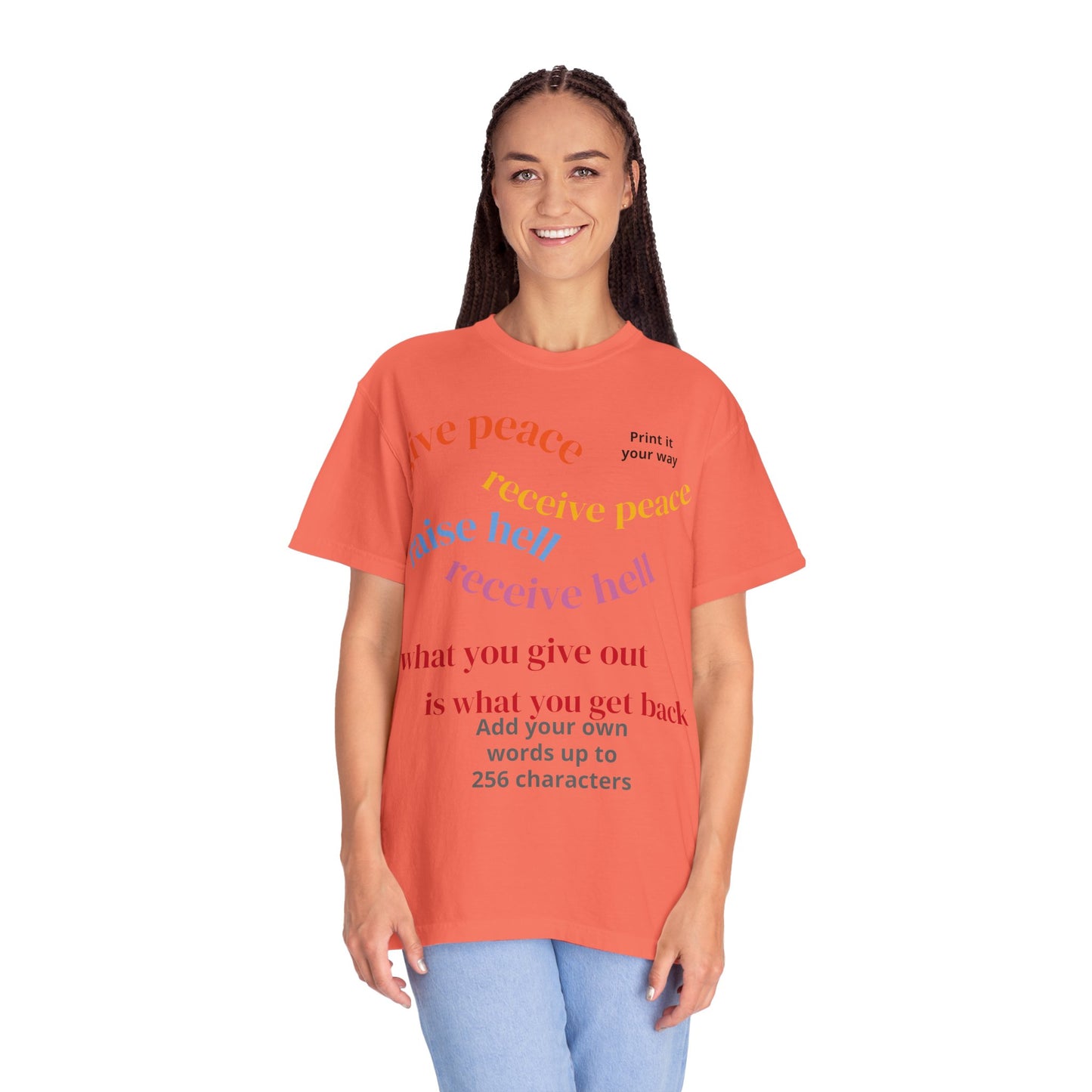 "What Comes Around" Custom Print - "Print it your way" Personalized Graphic Tee