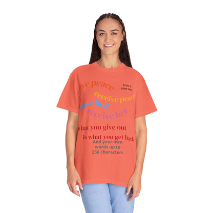 "What Comes Around" Custom Print - "Print it your way" Personalized Graphic Tee