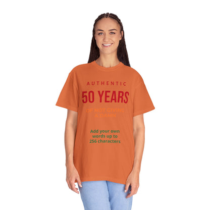 "Authentic 50 Years"  — "Print it your way" Personalized Graphic Tee