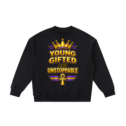 Young & Gifted Unisex Sweatshirt
