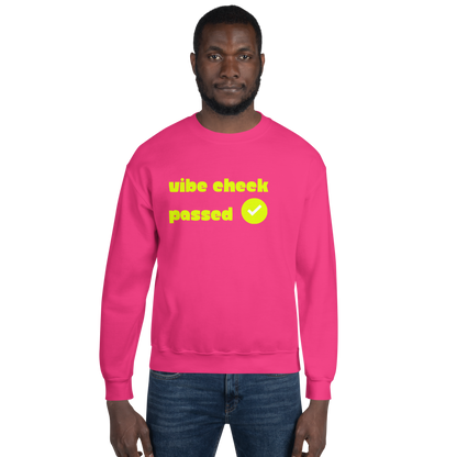 Check the Vibe Sweatshirt – “Vibe Check Passed”