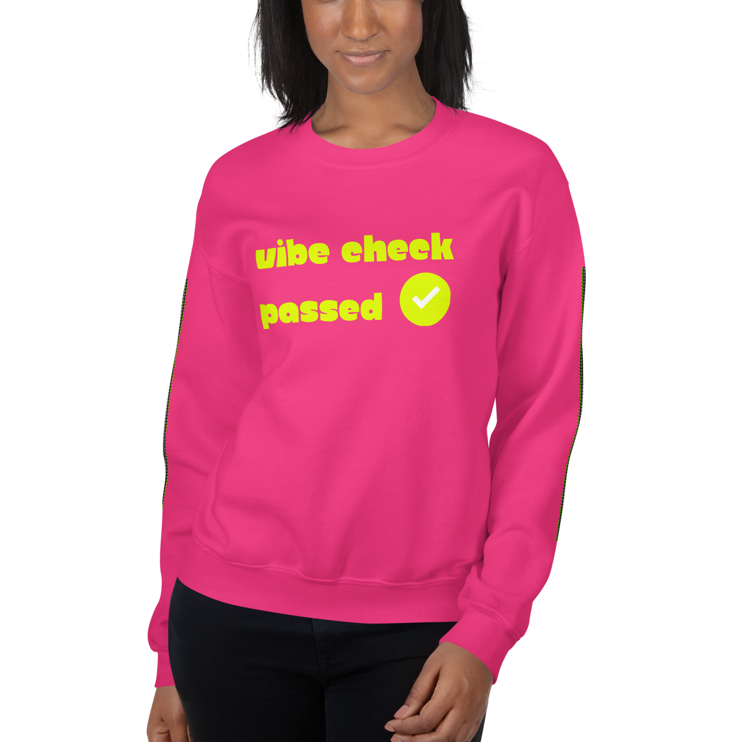 Check the Vibe Sweatshirt – “Vibe Check Passed”
