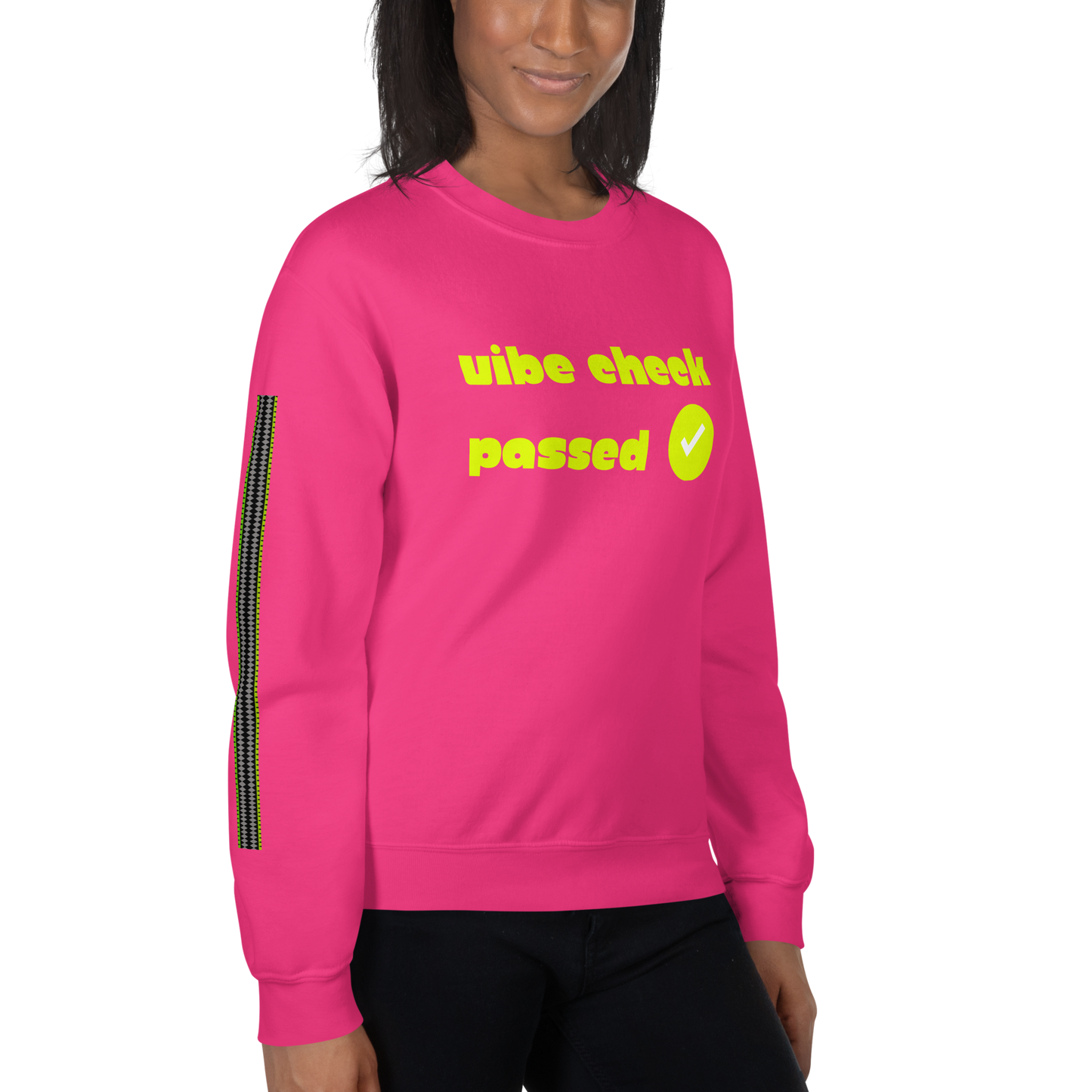 Check the Vibe Sweatshirt – “Vibe Check Passed”