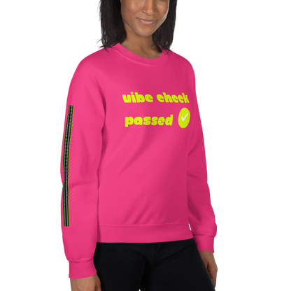 Check the Vibe Sweatshirt – “Vibe Check Passed”