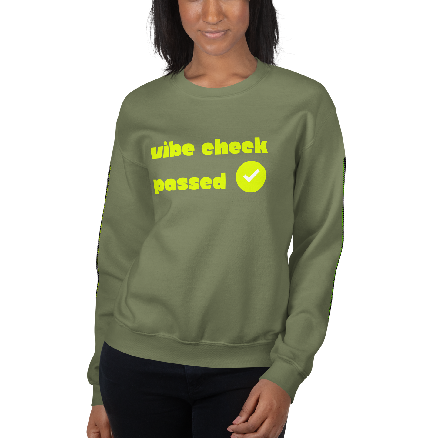 Check the Vibe Sweatshirt – “Vibe Check Passed”