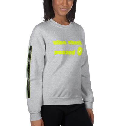 Check the Vibe Sweatshirt – “Vibe Check Passed”