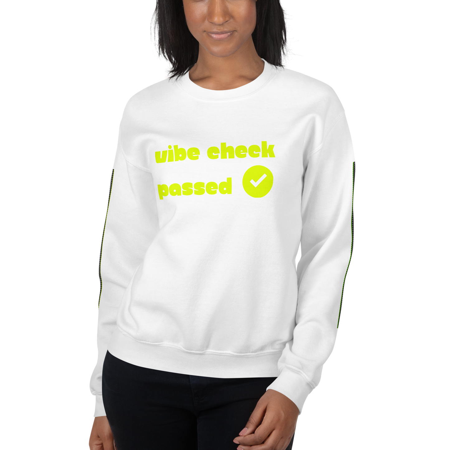 Check the Vibe Sweatshirt – “Vibe Check Passed”