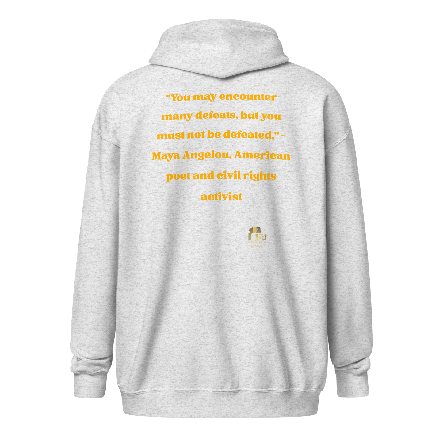 "Undefeated" Maya Angelou Tribute Unisex Hoodie