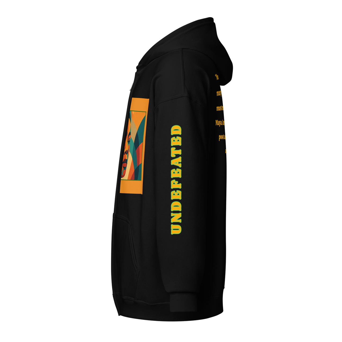 "Undefeated" Maya Angelou Tribute Unisex Hoodie