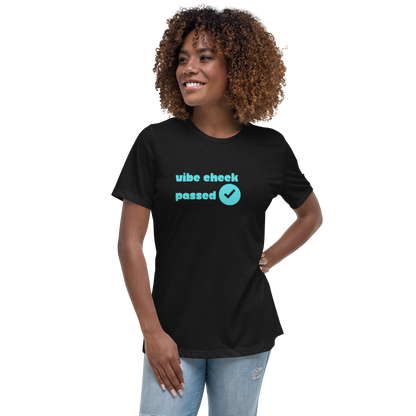Check The Vibe Women's Relaxed T-Shirt