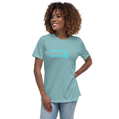 Check The Vibe Women's Relaxed T-Shirt