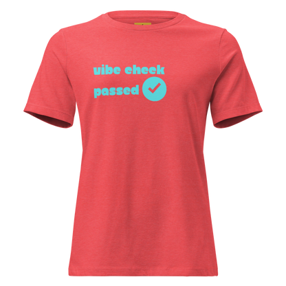 Check The Vibe Women's Relaxed T-Shirt