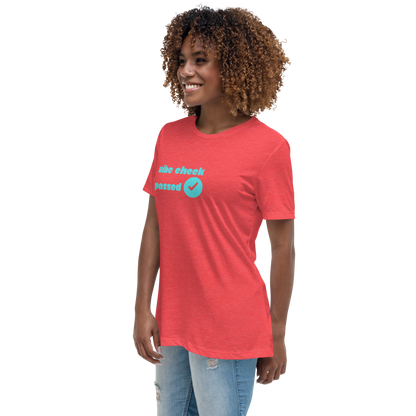 Check The Vibe Women's Relaxed T-Shirt