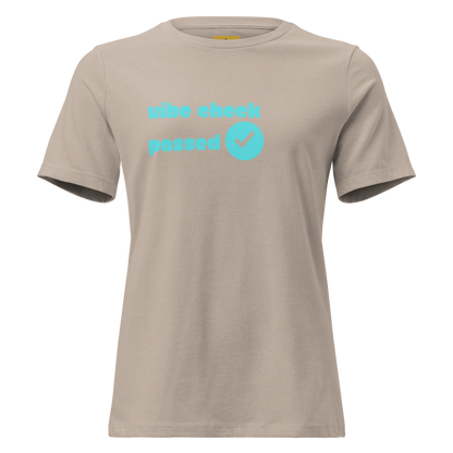 Check The Vibe Women's Relaxed T-Shirt