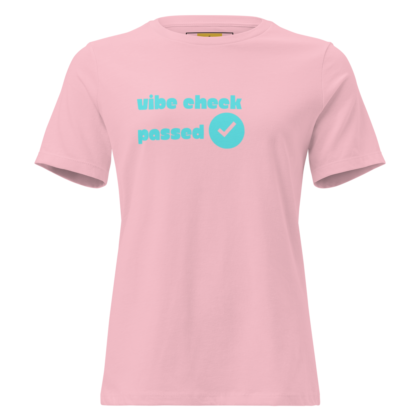 Check The Vibe Women's Relaxed T-Shirt