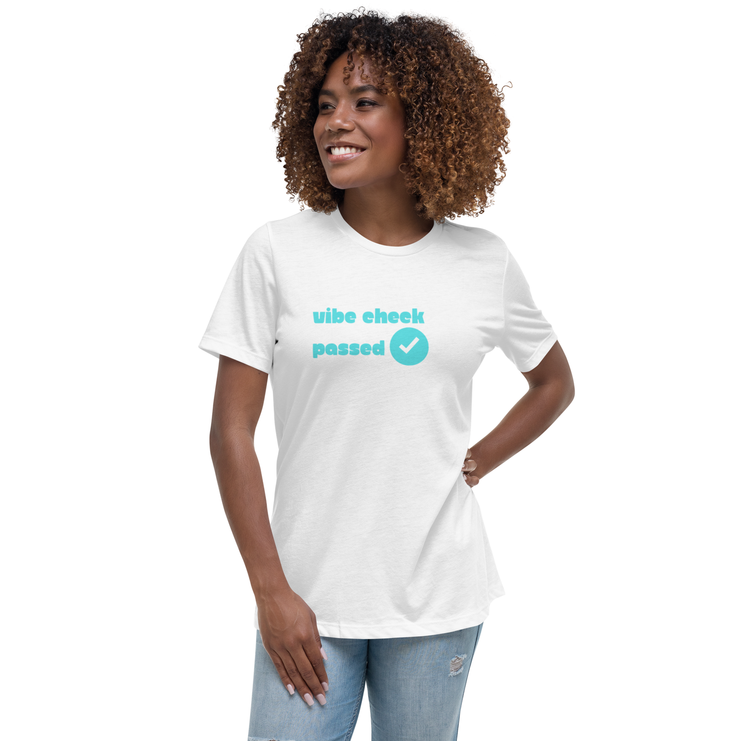 Check The Vibe Women's Relaxed T-Shirt